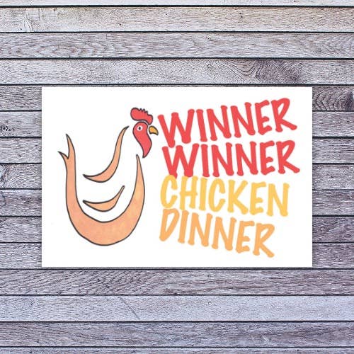 Winner Winner Chicken Dinner vinyl sticker for wholesale by LoLo Pond