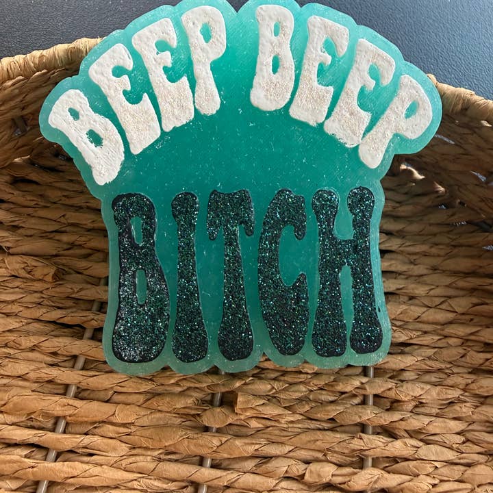 Beep Beep B**ch for wholesale by Lil Bit Sassy Lush Co