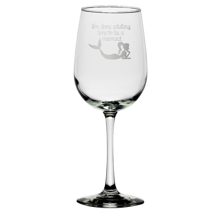 Mixing Spirits - Vente Verres à vin - Verre à vin I'm Done Adulting - Mermaid3