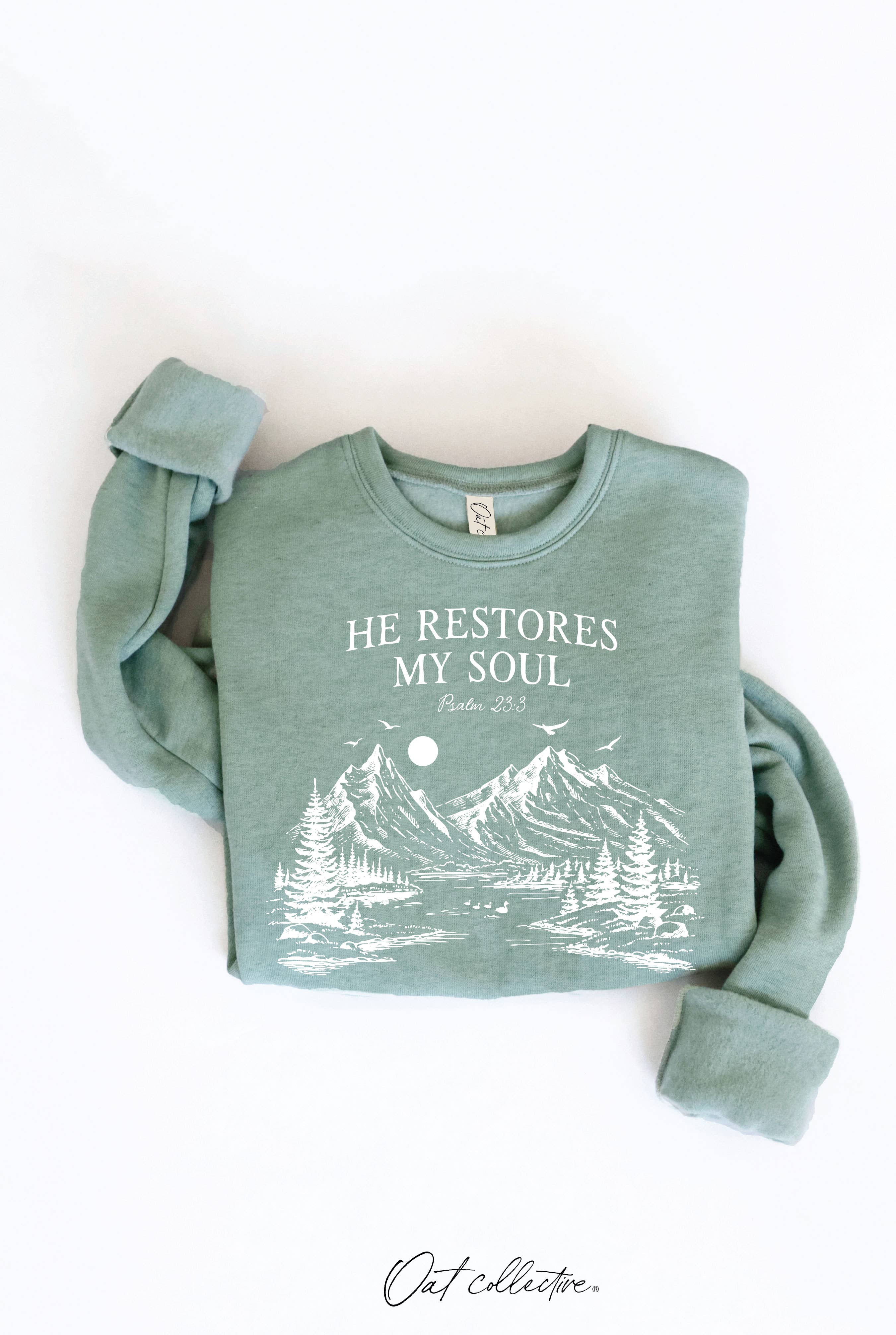 OAT COLLECTIVE - Wholesale Graphic Sweatshirt - Women's - HE RESTORES MY SOUL PSALM 23:3  Graphic Sweatshirt14