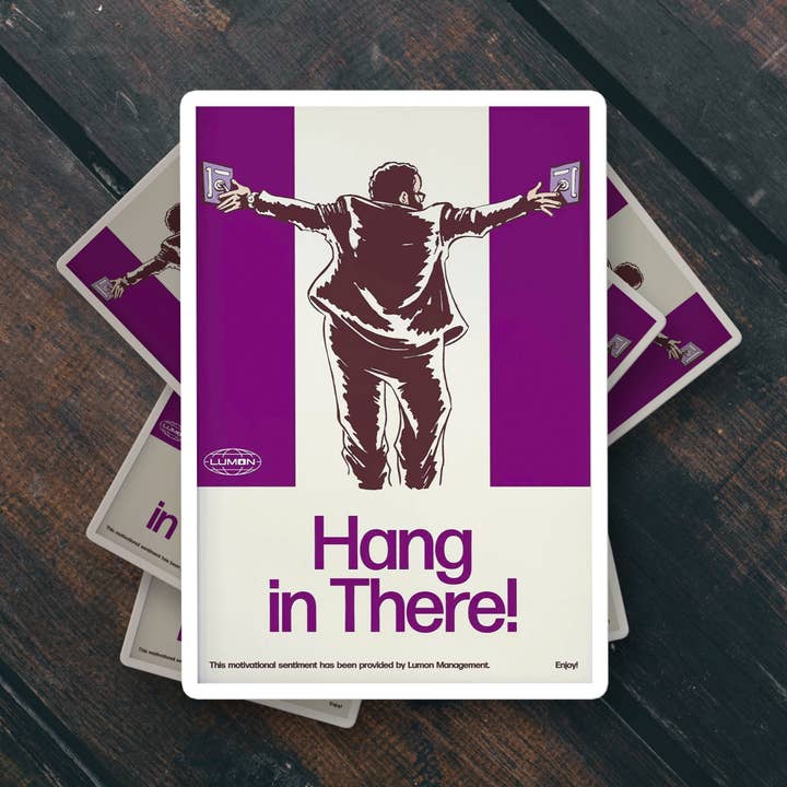Sticker Bull - Wholesale Sticker - Severance Hang In There Dylan G Poster Vinyl Sticker2