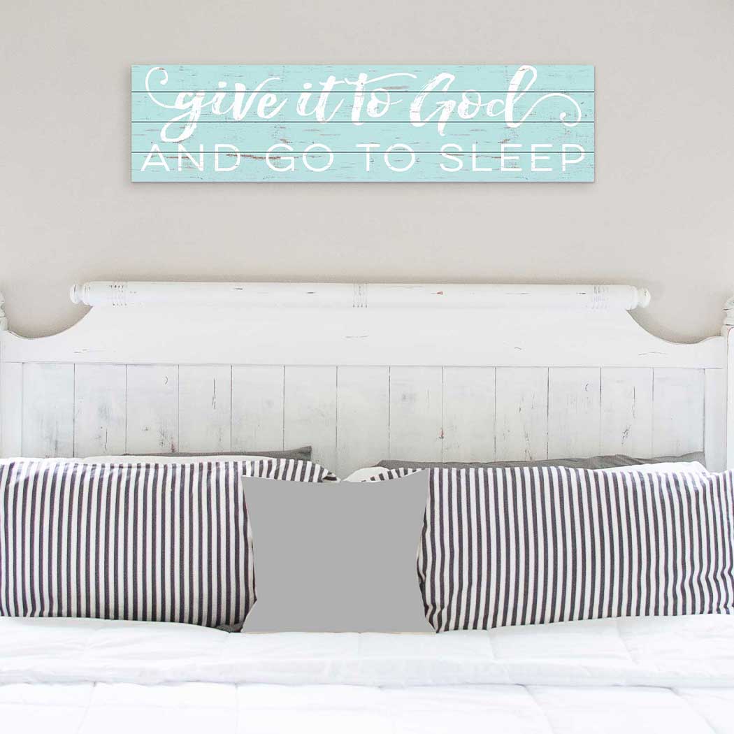 Kindred Hearts - Wholesale Sign - 40x10 Give It To God and Go To Sleep Slat Sign8