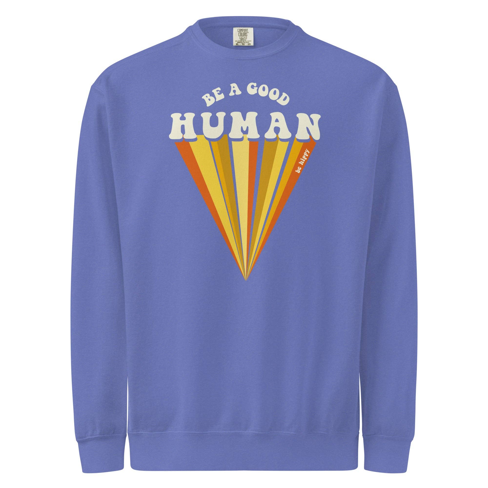 Be Hippy, LLC - Vente Sweat-shirt à imprimés – unisexe - Sweatshirt "Soyez un bon humain"2