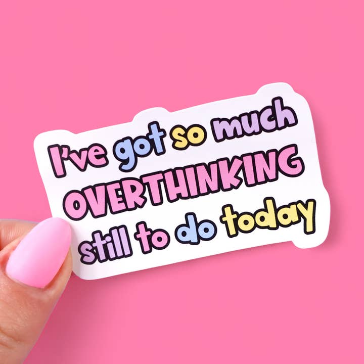 Overthinking Sticker for wholesale by Sunshine Lane