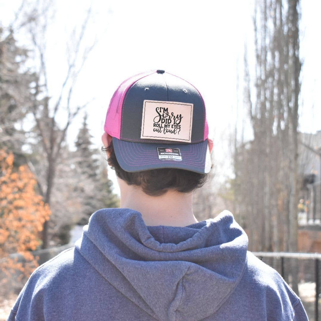 Prairie Buffalo - Wholesale Trucker Hat - Unisex - Trucker Hat - I'm Sorry Did I Roll My Eyes Out Loud Leather Hat Patch9