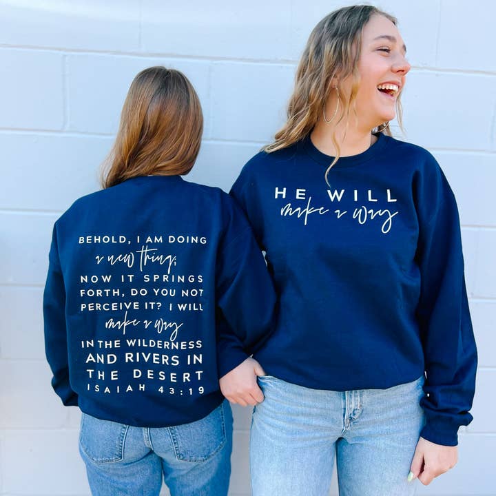 He Will make a Way Christian Sweatshirts for women He Will make a Way Christian Sweatshirts for women
