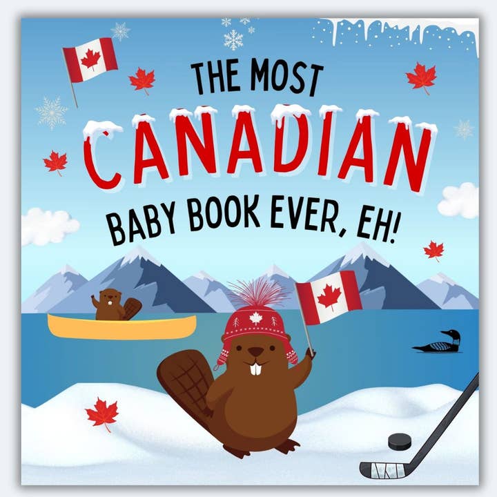 Doodle Paw Press - Wholesale Book - Kids - The Most Canadian Baby Book Ever Eh! Canada Theme Baby Book
