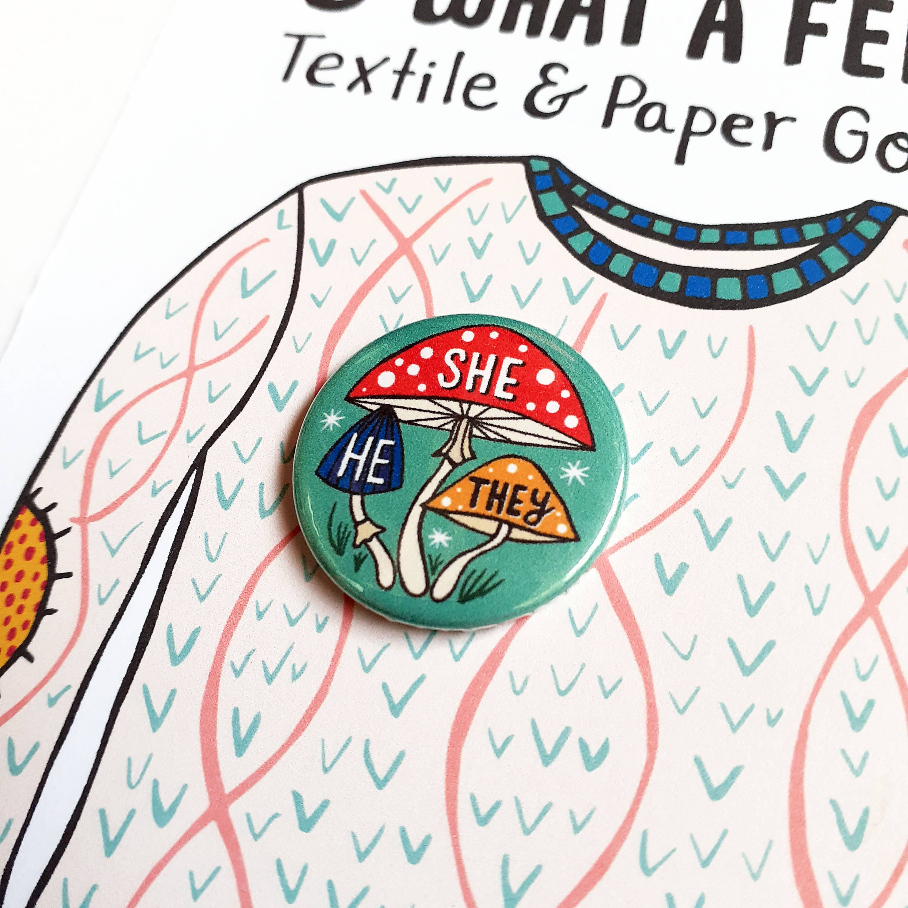 O What A Feeling | Textile & Paper Goods Co. - Wholesale Lapel Pin/Button - Mini 25mm Non-Binary Mushrooms Pronoun Pin Badges4