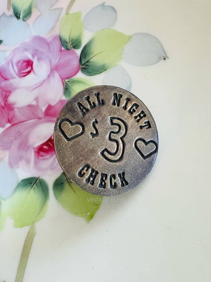 Brothel Token Hat Pin All Night Check for wholesale by Vintage Bliss