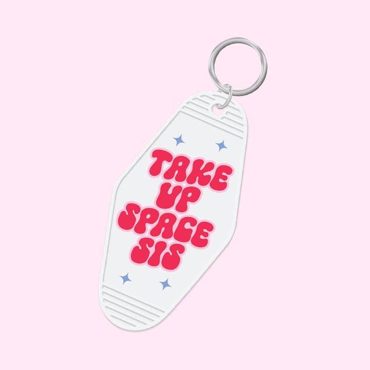 Melting Hearts Co - Wholesale Keychain – Women's - Take Up Space Sis Keychain1