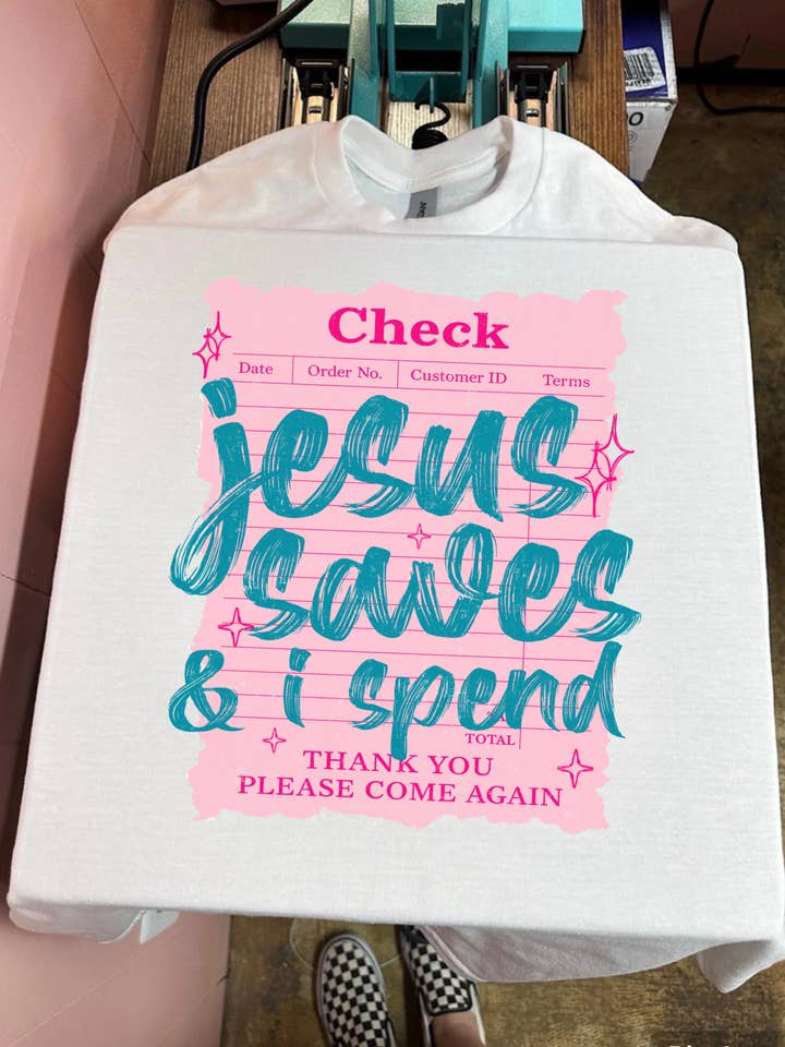 Jesus Saves & I Spend Tee or Crewneck for wholesale by Gunpowder and Glam Boutique