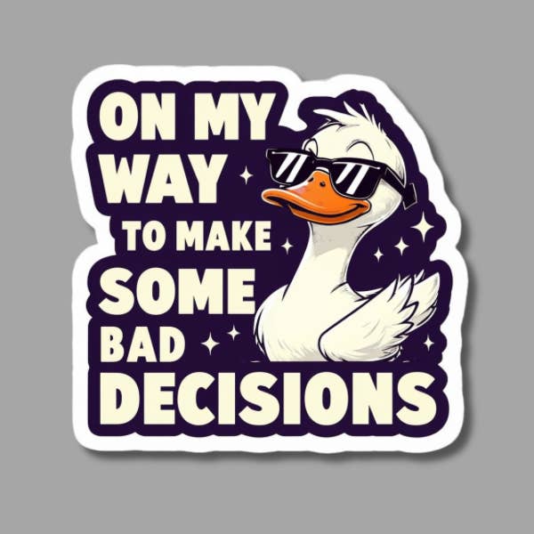Mauvaises décisions | Autocollant 3" pour la vente par Corksee