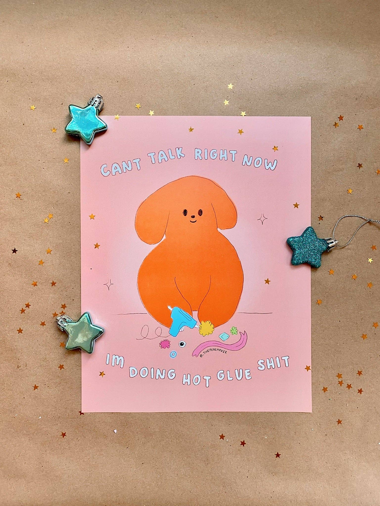 The Peach Fuzz - Wholesale Art Print - Hot Glue Shit Print4