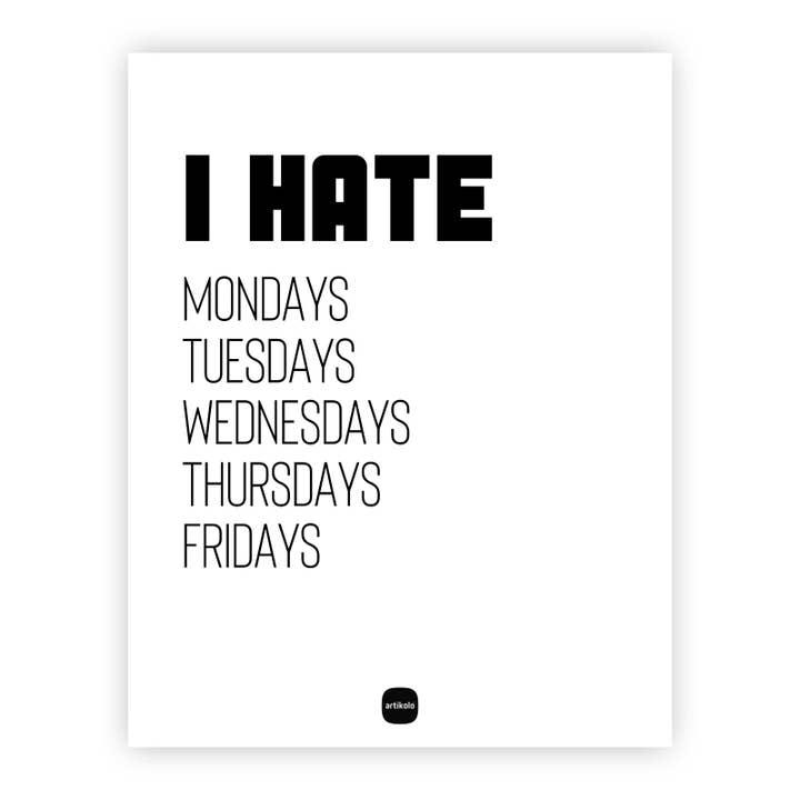 Decocard. - I Hate Mondays for wholesale by Artikolo