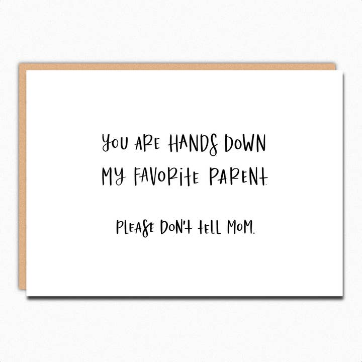 Favorite Parent Please Don't Tell Mom IN209 Card For Dad for wholesale by In A Nutshell Studio