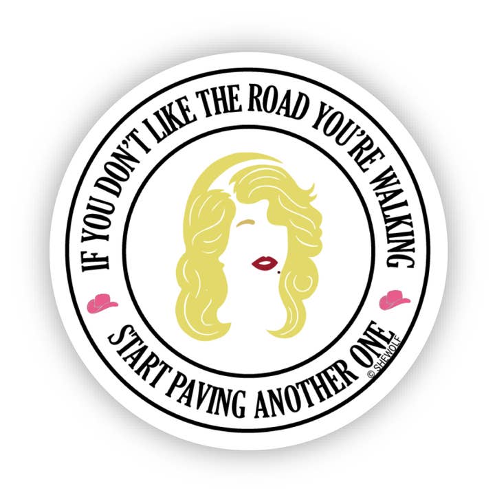 Sticker: Dolly Parton Quote for wholesale by SHEWOLF Designs