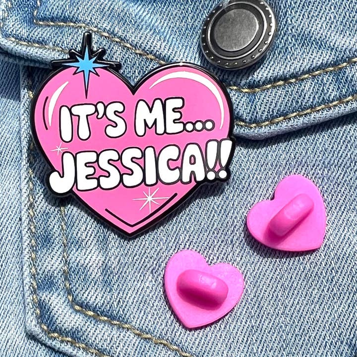 It’s Me… JESSICA!! Enamel Pin (The Hot Chick) for wholesale by Millypins