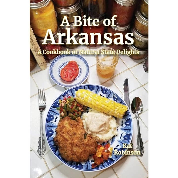 A Bite of Arkansas: A Cookbook of Natural State Delights for wholesale by The Local Palate Marketplace