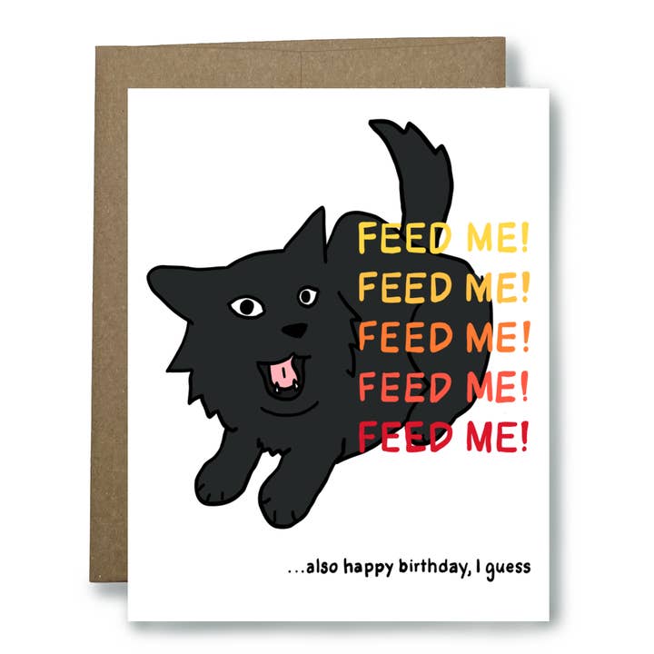 "Feed Me!" Cat Birthday Card for wholesale by Found Paper LLC