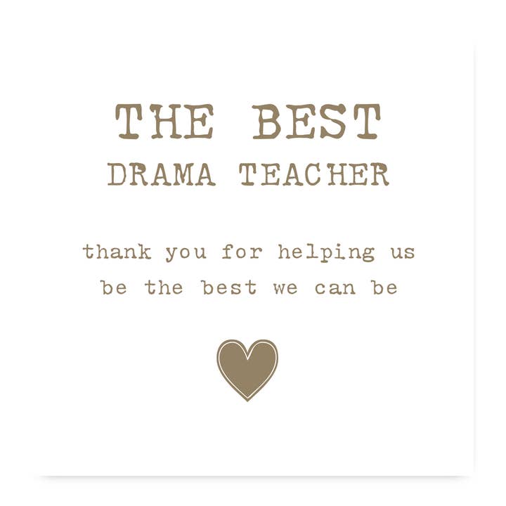 The Best Drama Teacher Thank you For Helping Us Card for wholesale by Deliart.co.uk