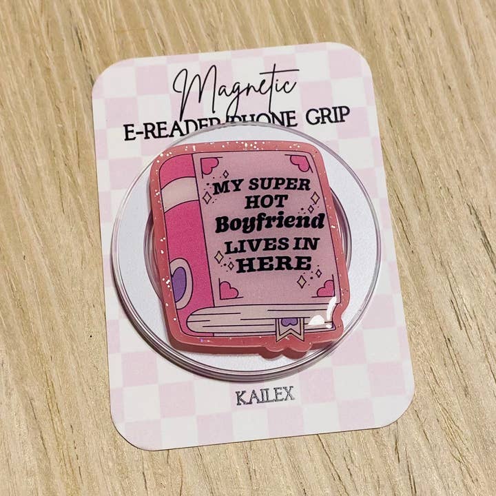 My Super Hot Boyfriend Lives In Here Magnetic Grip for wholesale by Kailex Boutique Wholesale