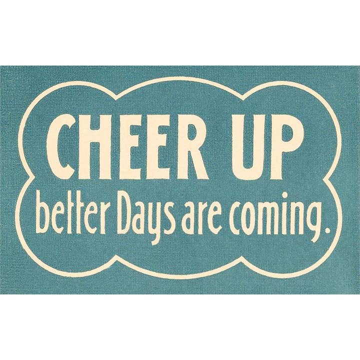 Vykort SQ-141 Håll ut, bättre dagar kommer för wholesale av Found Image Press