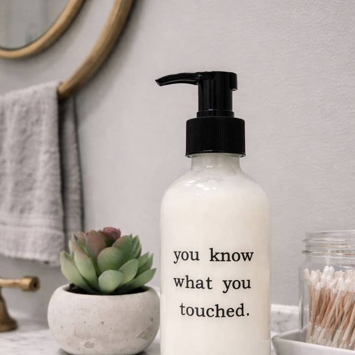 You Know What You Touched Glass Soap Dispenser for wholesale by Buffalovely