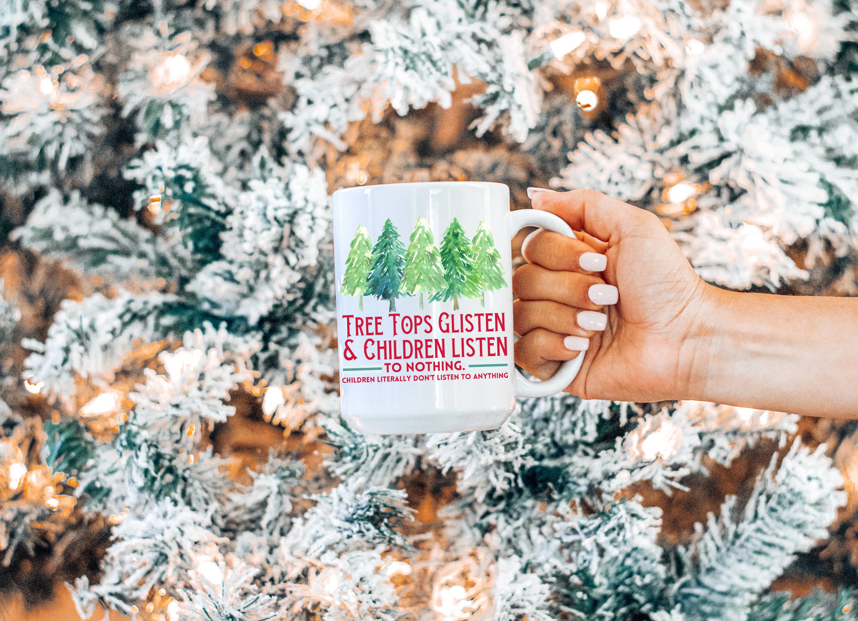 Sunshine & Lemons Co. - Wholesale Coffee Mug - Tree Tops Glisten & Children Listen To Nothing Mug