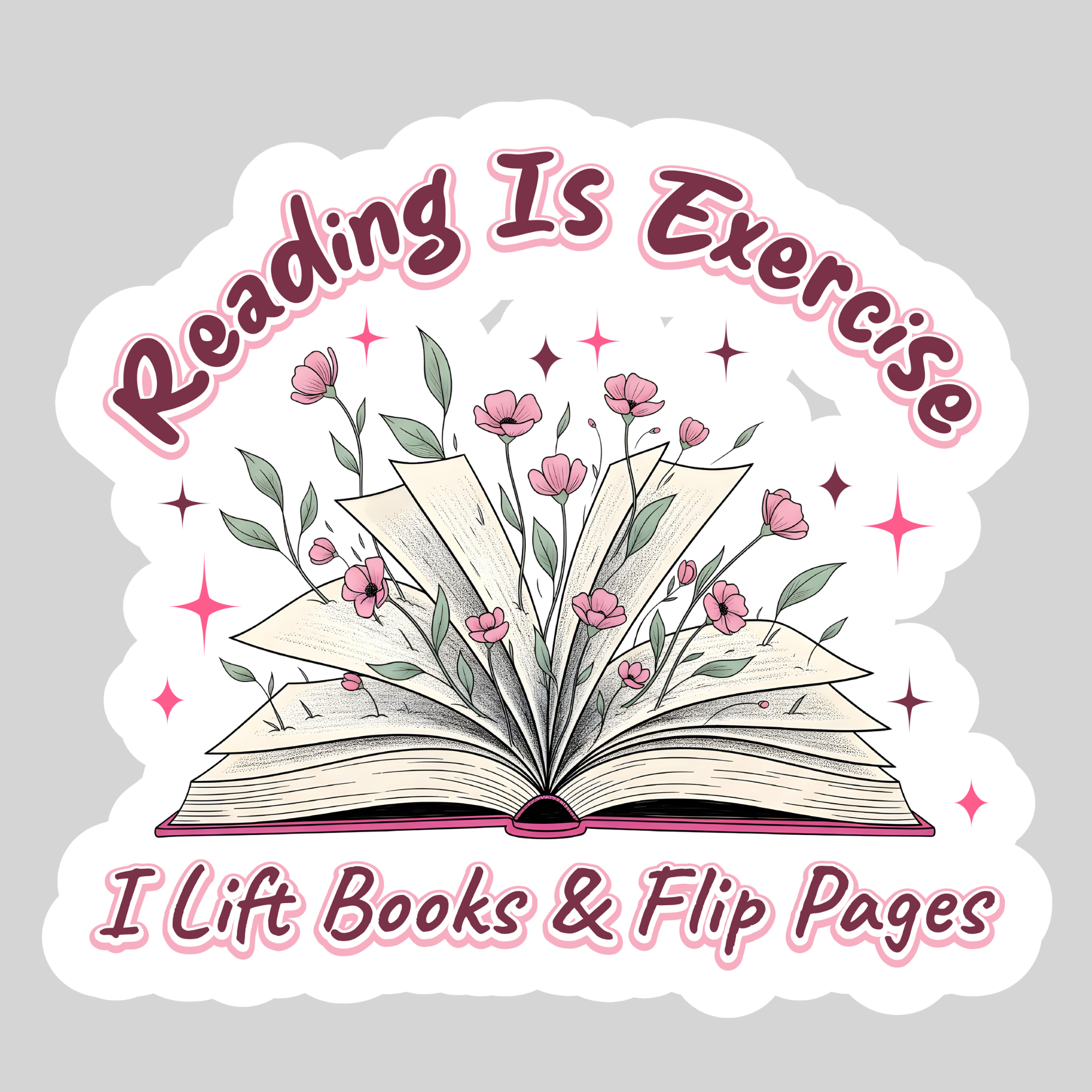 Purely Bookish - Wholesale Sticker - Reading is Exercise I Lift Books and Flip Pages – 3" Waterproof Bookish Sticker with Holo Overlay – Reading, Books, Reader Gift, Book Lover0