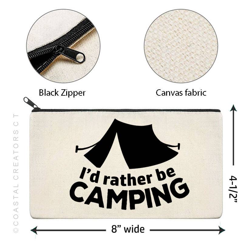 Coastal Creators of Connecticut - Wholesale Pouch - Women's - I'd Rather Be Camping Multi-Use Canvas Zipper Storage Bag3