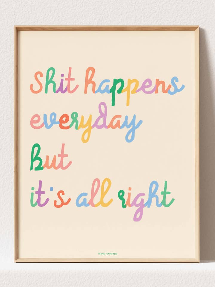 Poster "Shit happens everyday" (A3) for wholesale by Thomas Gravereau