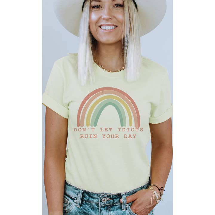 Dont Let Idiots Ruin Your Day Graphic Tee and other Purchase Wholesale dont. Free Returns & Net 60 Terms on Faire trending on Faire.