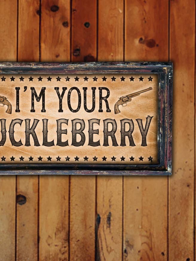 Ik ben jouw Huckleberry - 18" x 36" Groot Rechthoekig Kunstwerk voor wholesale door TroubleMaker Trading Company