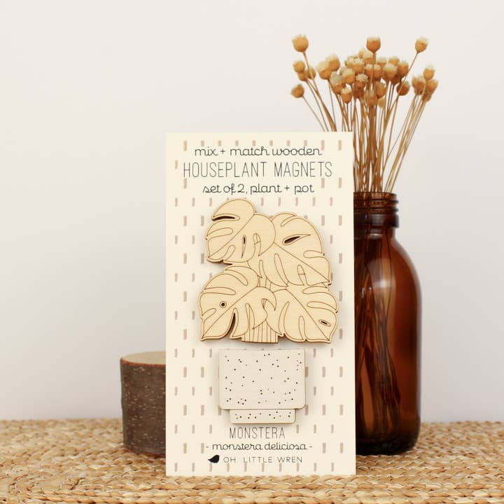 oh, little wren - Wholesale Magnet - Wood House Plant Magnets | Monstera Plant | Plant Lover Gift