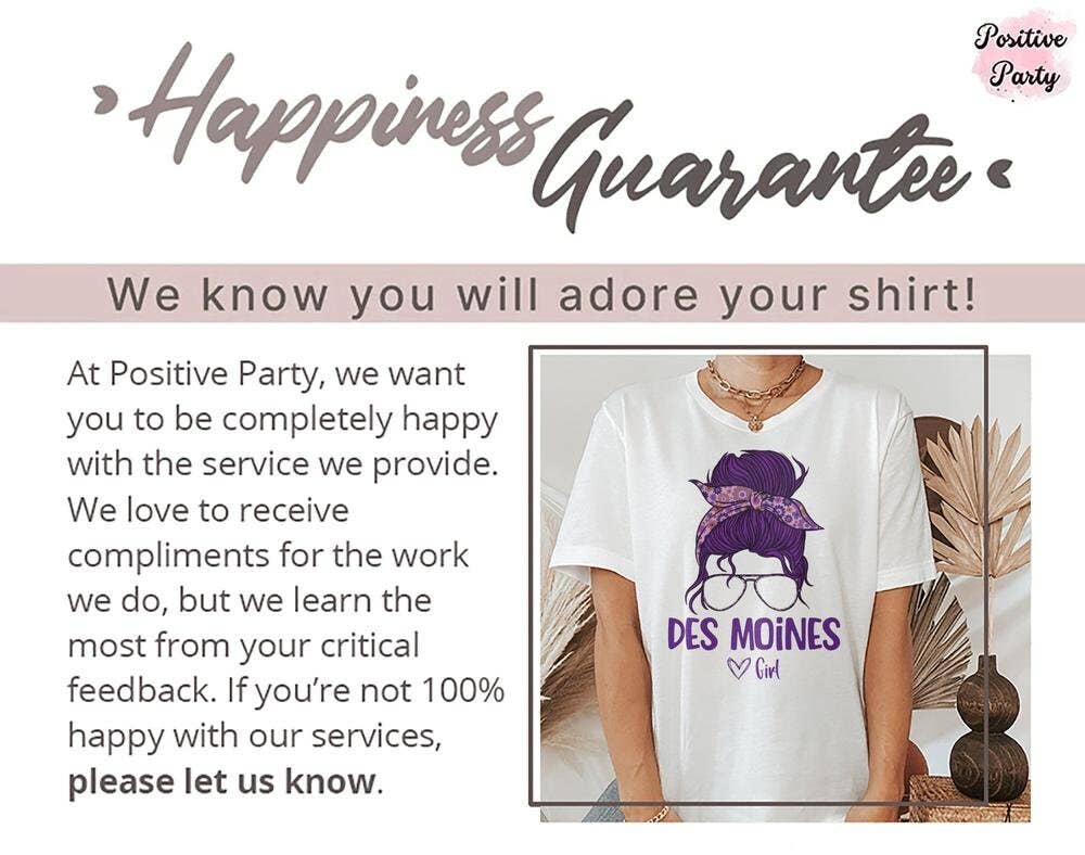 PositiveParty - Wholesale Screen Printed T-Shirt - Women's - Des Moines Girl Shirt, Born In Des Moines Gift9