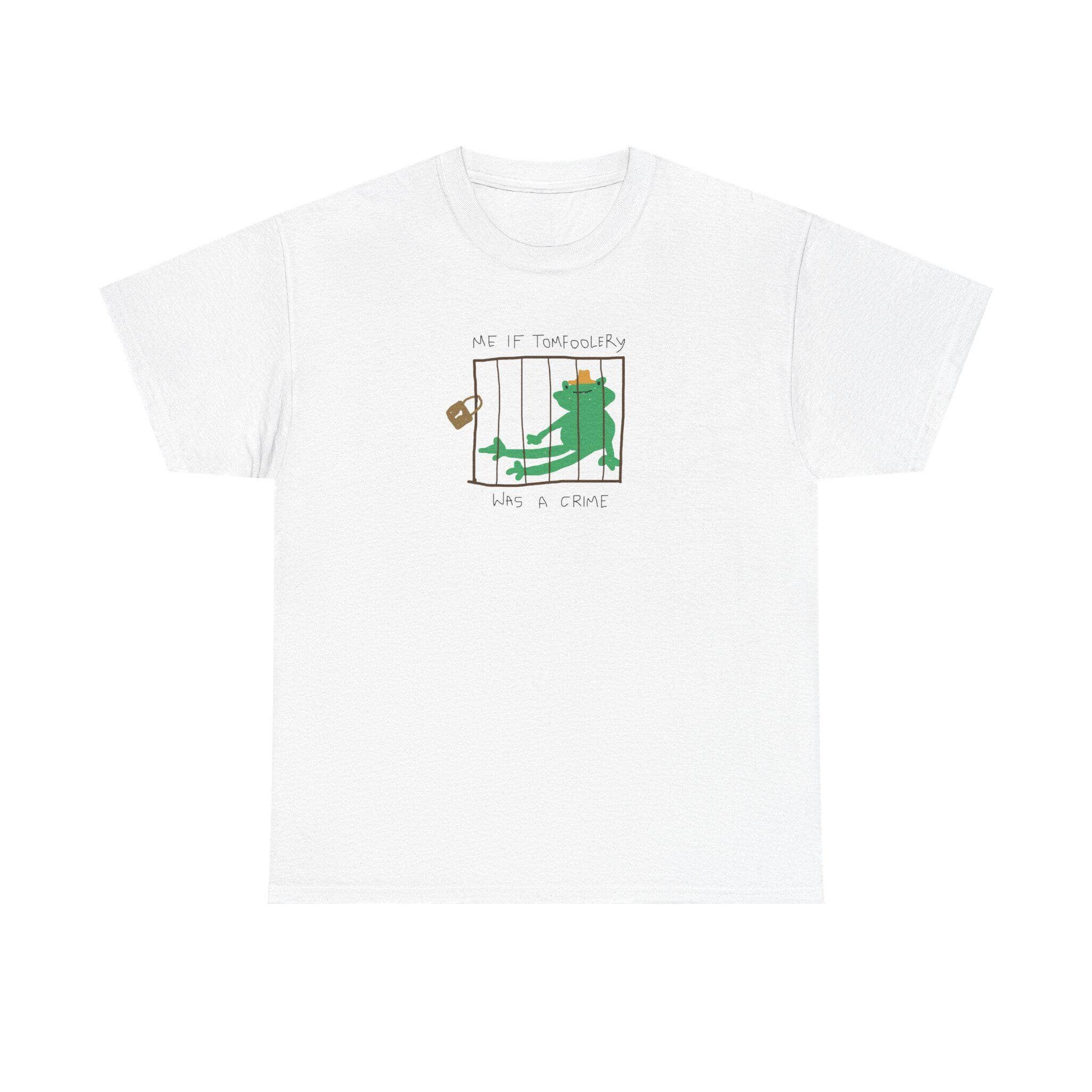 CVH DREAMY LTD – wholesale T-shirt (graphic) – unisex – Me If Tomfoolery Was a Crime Shirt, Silly Frog Sweatshirt1