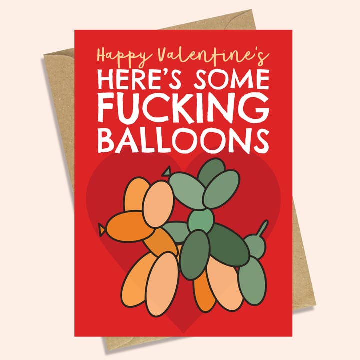 F*CKING VALENTINE BALLOONS - FUNNY VALENTINE'S DAY CARD for wholesale by AbiGoLucky