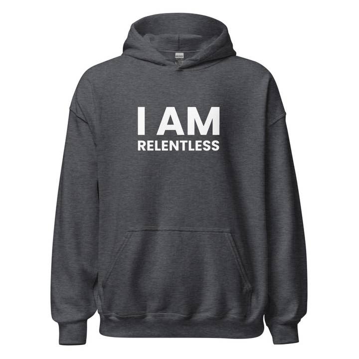 Love & Light Company – wholesale Hoodie – Unisex – I Am Relentless Unisex Hoodie1