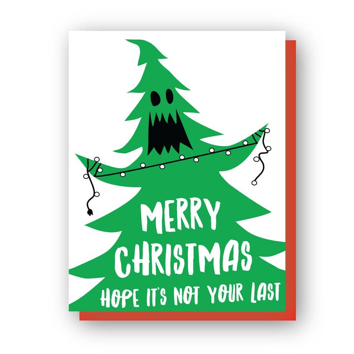 Vrolijk kerstfeest, hoop dat het niet je laatste, enge boom is voor wholesale door Wishbone Letterpress