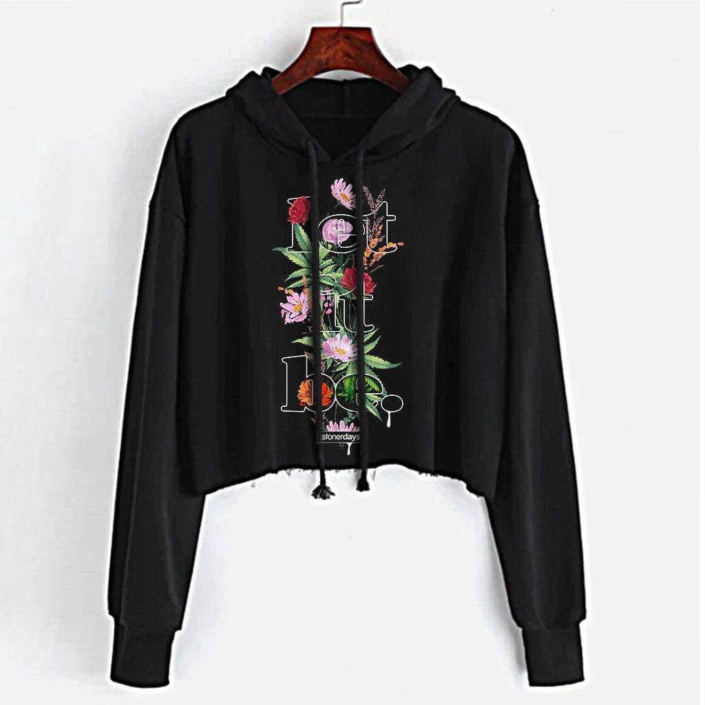 StonerDays Apparel - Wholesale Hoodie – Women's - Let It Be Crop Top Hoodie
