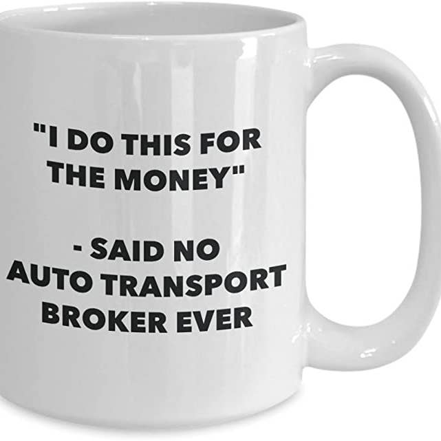 CustomHappy - Wholesale Coffee Mug - Auto Transport Broker Ever Coffee Mug2