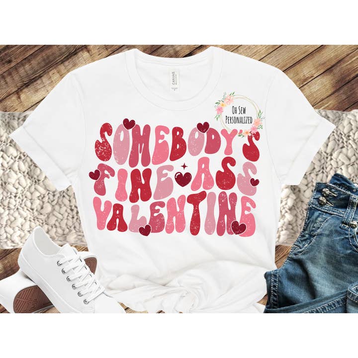 Somebody's Fine Valentine Shirt for wholesale by Oh Sew Personalized