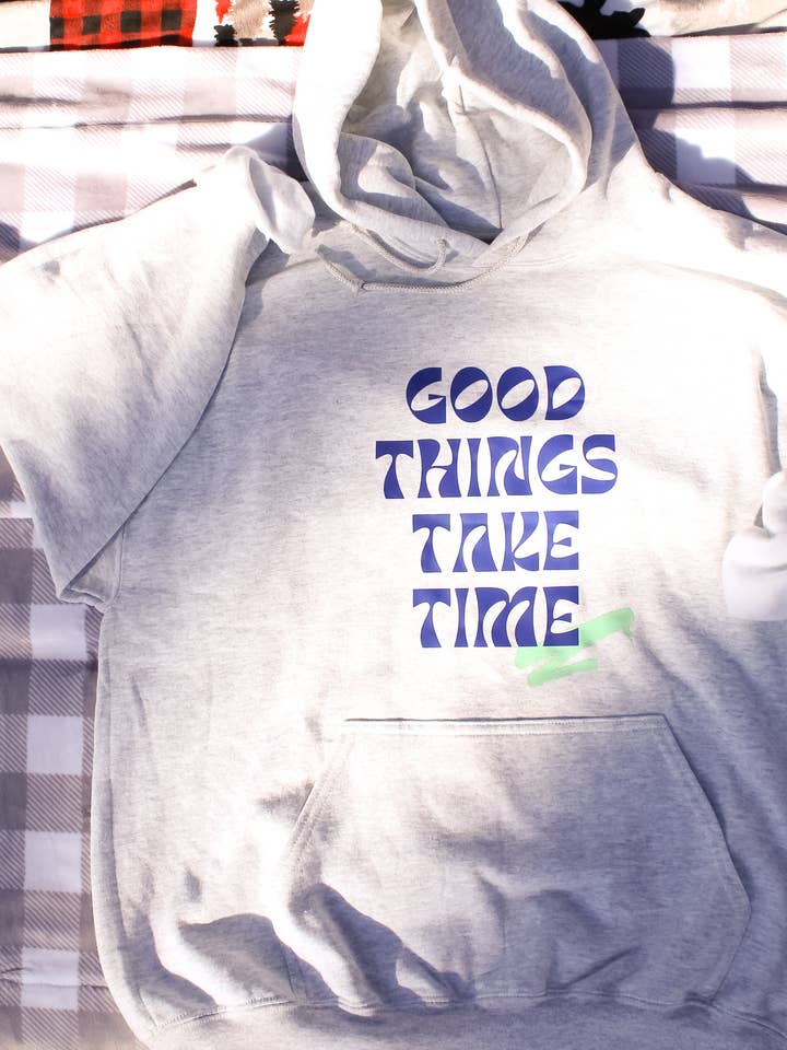 Bra saker tar tid - Hoodie -Color Ash för wholesale av Creative 1324