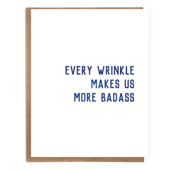 A Zillion Dollars – Großhandel Geburtstagskarten – Witzige Geburtstagskarte „Every Wrinkle Makes Us More Badass“, 40 g