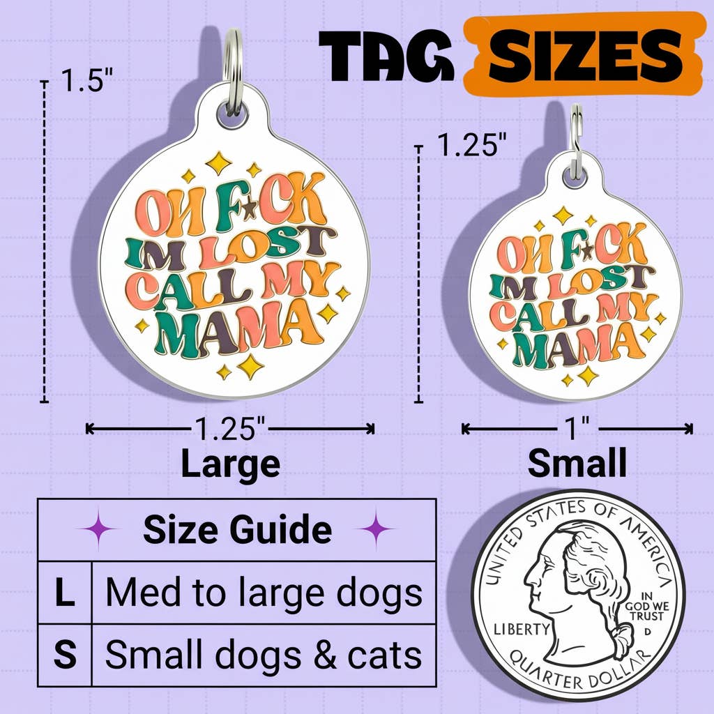 Bad Tags - Wholesale Pet Identification Tag - Cat/Dog - Enamel Dog Tag w/ Scannable Pet ID - F*ck I'm Lost Call Mama5