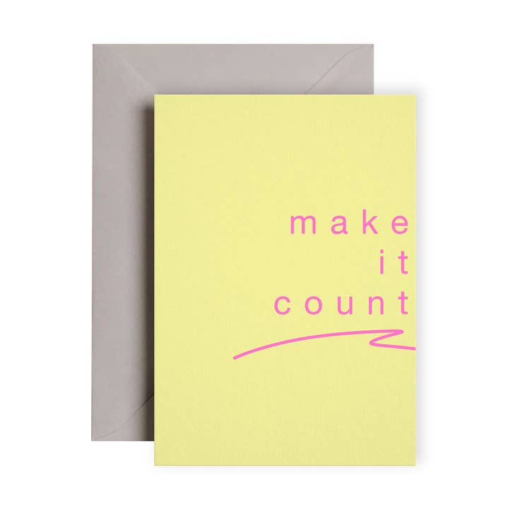 Make It Count Neon Card | Birthday Card | Good Luck Card for wholesale by I am Roxanne
