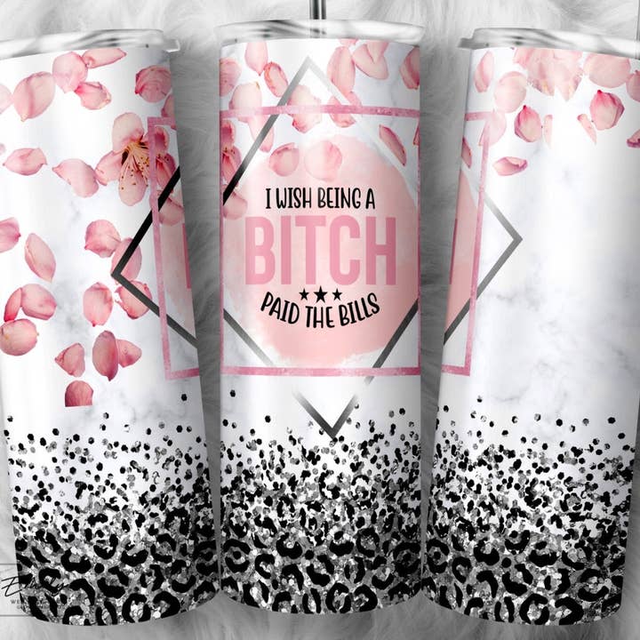 Dm Crafting - Wholesale Insulated Mug/Tumbler - Bitch Tumbler, Funny Rumbler, 20 oz Skinny Tumbler