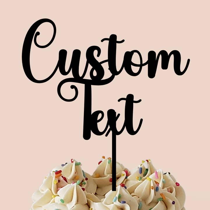 Custom Text Acrylic Cake Topper for wholesale by Harwill and Fox
