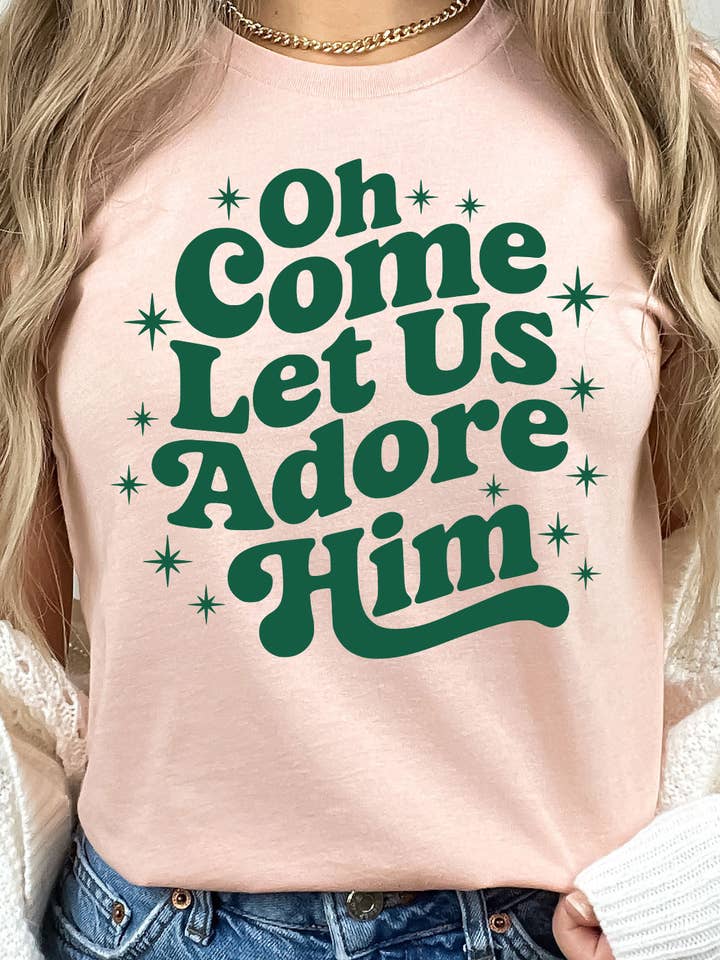 Kissed Apparel - Wholesale Screen Printed T-Shirt - Women's - Oh Come Let Us Adore Him Graphic Tee3