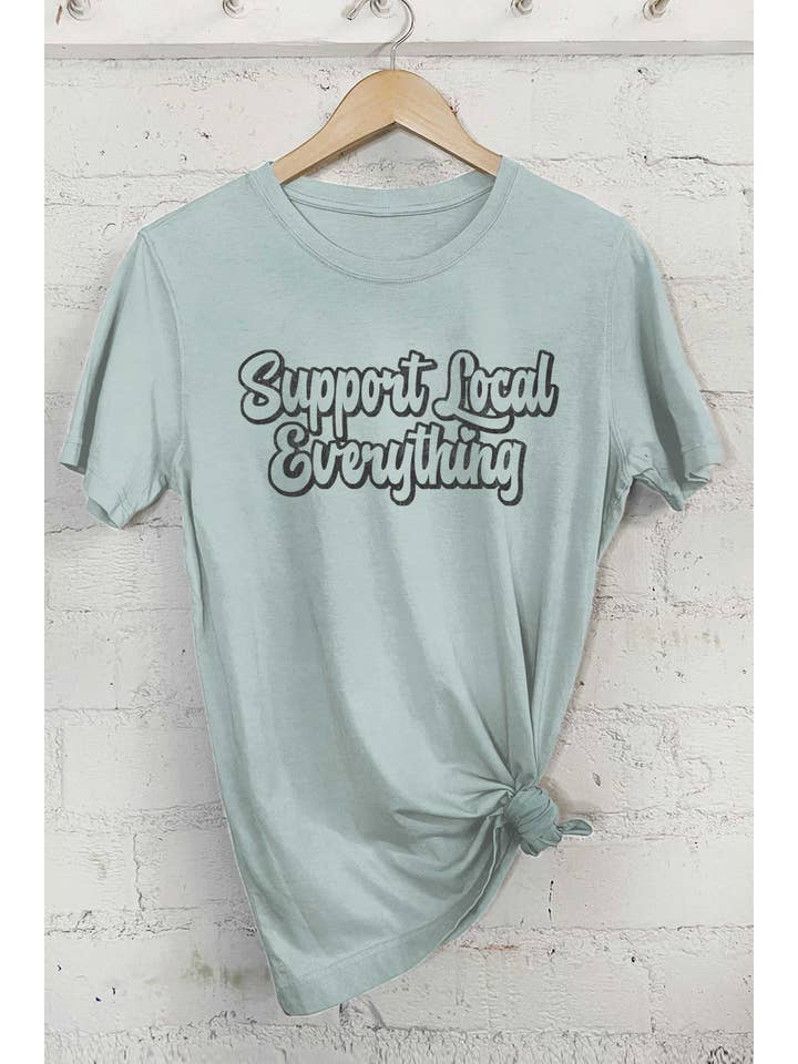 Rustee Clothing - Wholesale Screen Printed T-Shirt - Women's - SUPPORT LOCAL EVERYTHING GRAPHIC TSHIRTS3